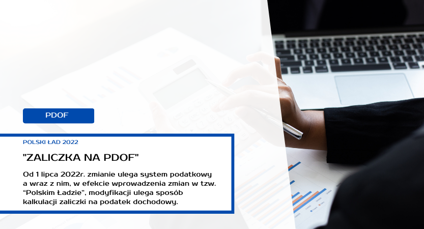 POLSKI ŁAD v.2 – OBLICZENIE ZALICZKI NA PDOF