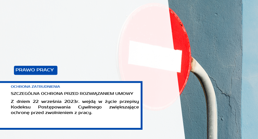 ZWIĘKSZENIE OCHRONY PRZED ZWOLNIENIEM Z PRACY