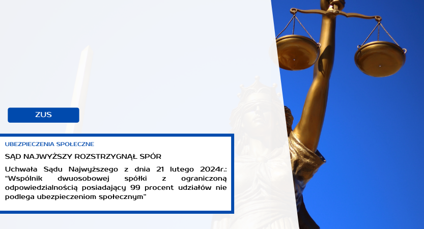SĄD NAJWYŻSZY ROZSTRZYGNĄŁ SPÓR O SKŁADKI ZUS