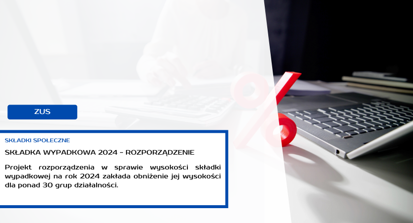 SKŁADKA WYPADKOWA 2024 – ROZPORZĄDZENIE