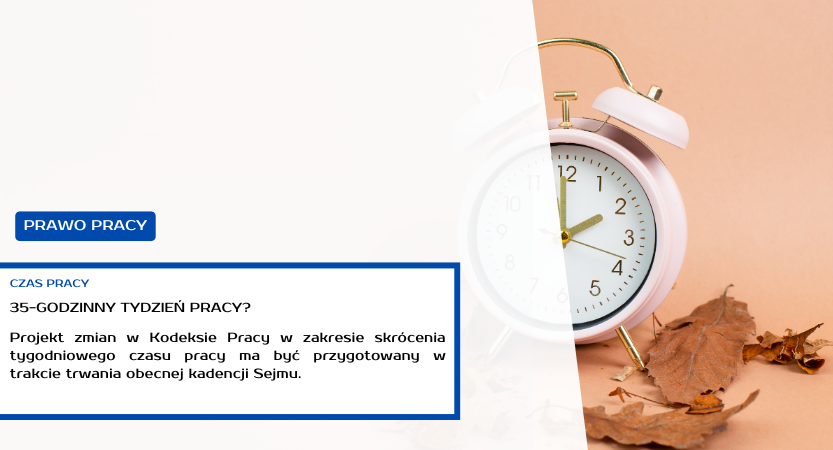 35-GODZINNY TYDZIEŃ PRACY?