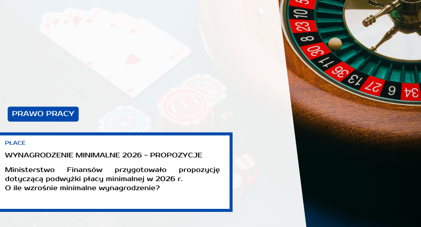 WYNAGRODZENIE MINIMALNE 2026 – PROPOZYCJA MINISTERSTWA FINANSÓW