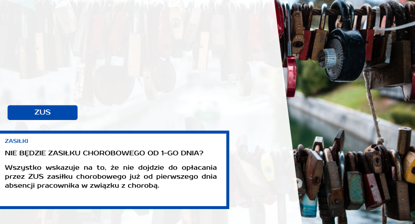 ZASIŁEK CHOROBOWY OD 1-GO DNIA?