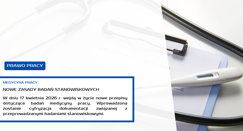 You are currently viewing NOWE ZASADY BADAŃ STANOWISKOWYCH