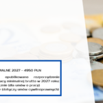 WYNAGRODZENIE MINIMALNE 2027